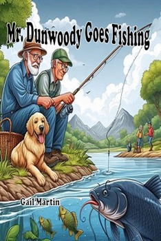 Paperback Mr. Dunwoody Goes Fishing Book