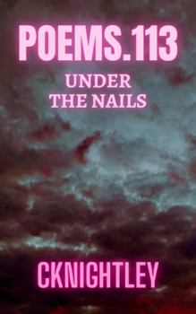 Paperback Poems.113: Under the Nails Book