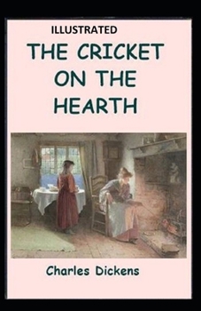 Paperback The Cricket on the Hearth Illustrated Book