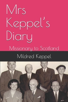 Mrs Keppel’s Diary: Missionary to Scotland