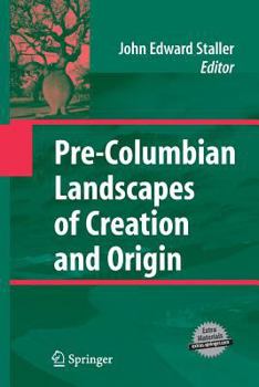 Paperback Pre-Columbian Landscapes of Creation and Origin Book