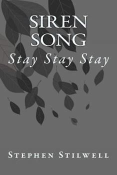 Paperback Siren Song: Stay Stay Stay Book