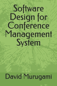 Paperback Software Design for Conference Management System Book