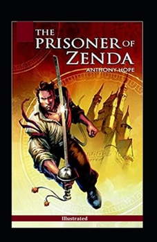 The Prisoner of Zenda Illustrated