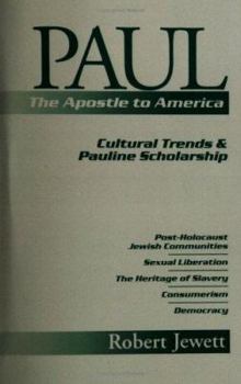 Paperback Paul the Apostle to America: Cultural Trends and Pauline Scholarship Book
