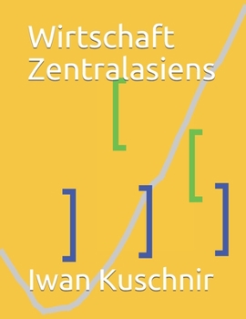 Paperback Wirtschaft Zentralasiens [German] Book
