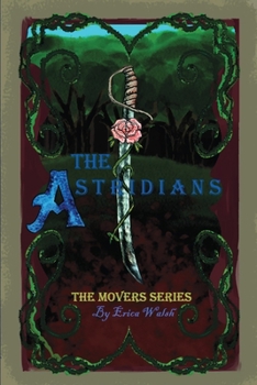 Paperback The Movers Series: The Astridians Book