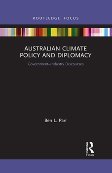 Paperback Australian Climate Policy and Diplomacy: Government-Industry Discourses Book