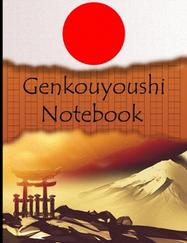 Paperback Genkouyoushi Notebook: Japan Kanji And Chinese Hanzi Characters Practice Workbook: Genkouyoushi Paper for Learning Hiragana And Katakana, Han Book