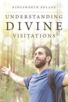 Paperback Understanding Divine Visitations Book