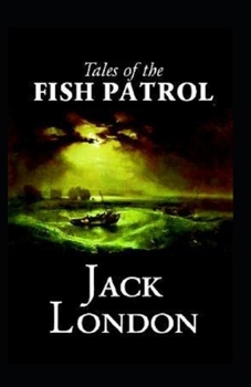 Tales of the Fish Patrol Annotated