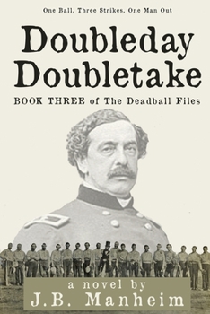 Paperback Doubleday Doubletake: One Ball, Three Strikes, One Man Out Book