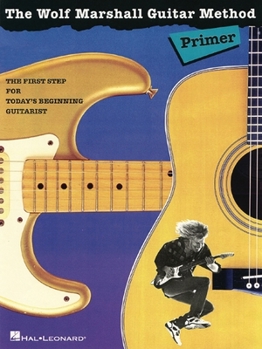 Paperback The Wolf Marshall Guitar Method Primer Book