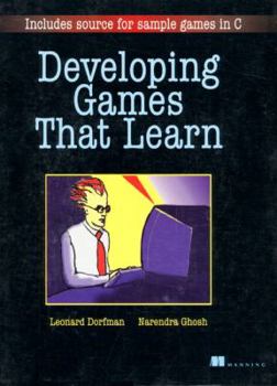 Paperback Developing Games That Learn Book