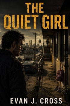 Paperback The Quiet Girl (The Mike Dorset Thrillers) Book