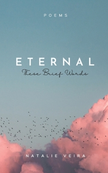 Paperback Eternal: These Brief Words Book