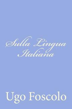 Paperback Sulla Lingua Italiana: Discorsi Sei [Italian] Book