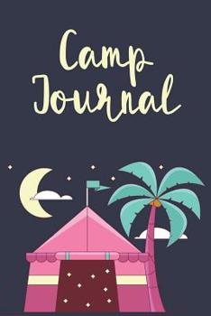 Paperback Camp Journal: Summer Camp Journal Sketchbook Keepsake For Writing Memories, Drawing, Autographs, and Notes Book