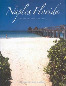 Hardcover Naples, Florida: A Photographic Portrait Book