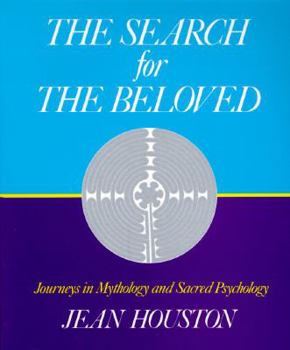 Mass Market Paperback The Search for the Beloved: Journeys in Sacred Psychology Book