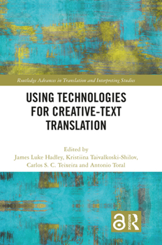 Hardcover Using Technologies for Creative-Text Translation Book