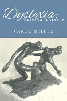 Paperback Dyslexia: Sinistra Invictus Book