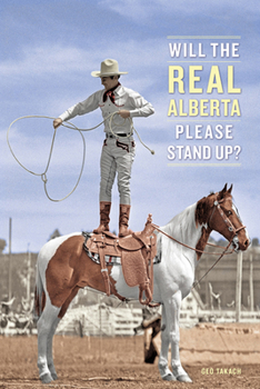 Paperback Will the Real Alberta Please Stand Up? Book