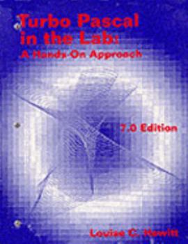 Paperback Turbo Pascal in the Lab: A Hands-On Approach 7.0 Edition Book