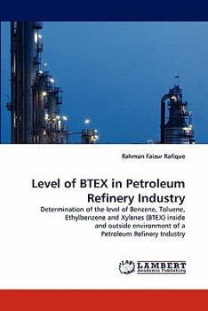 Paperback Level of Btex in Petroleum Refinery Industry Book