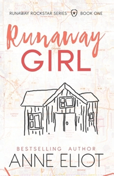 Runaway Girl - Book #1 of the Runaway Rockstar