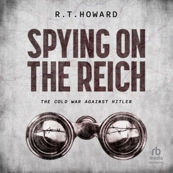 Audio CD Spying on the Reich: The Cold War Against Hitler Book