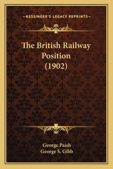 Paperback The British Railway Position (1902) Book