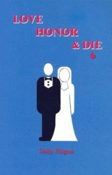Paperback Love Honor & Die Book