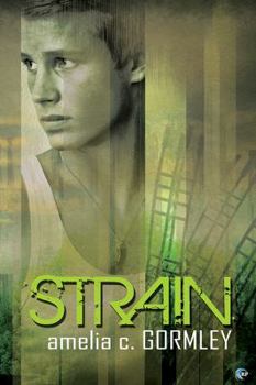 Strain, A Strain Novel - Book #2 of the Strain