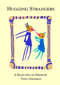 Paperback Hugging Strangers: A selection of poems 1995-2020 Book