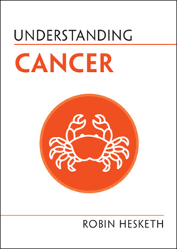 Paperback Understanding Cancer Book