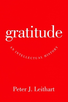 Paperback Gratitude: An Intellectual History Book