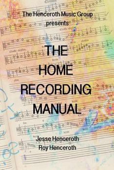 Paperback The Home Recording Manual Book
