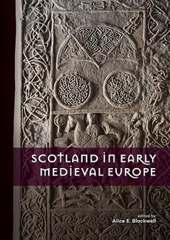 Paperback Scotland in Early Medieval Europe Book