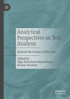Hardcover Analytical Perspectives on Text Analysis: Beyond the Surface of the Text Book
