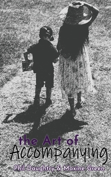 Paperback The Art of Accompanying Book