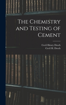 Hardcover The Chemistry and Testing of Cement Book