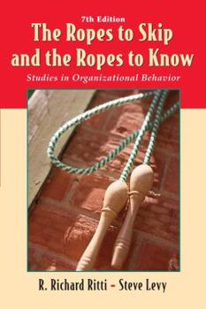 Paperback The Ropes to Skip and the Ropes to Know: Studies in Organizational Behavior Book