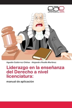 Paperback Liderazgo en la enseñanza del Derecho a nivel licenciatura [Spanish] Book