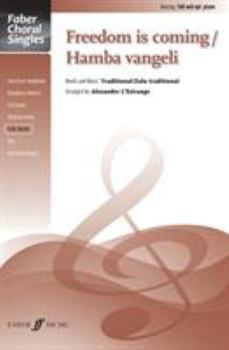 Paperback Freedom Is Coming / Hamba Vangeli: Sab, Choral Octavo Book
