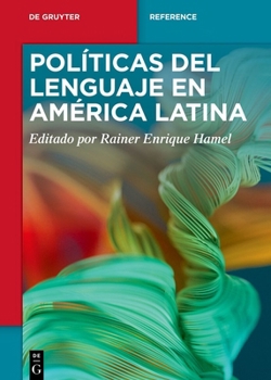 Hardcover Políticas del Lenguaje En América Latina [Spanish] Book