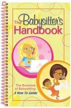 Spiral-bound The Babysitter's Handbook Book