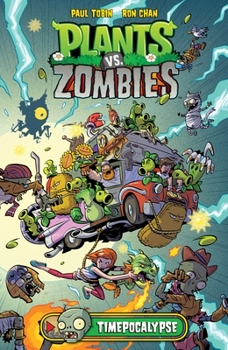 Hardcover Plants vs. Zombies Volume 2: Timepocalypse Book