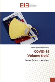 COVID-19 (Volume trois): Iran vs Corona et sanctions