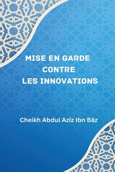Paperback Mise en garde contre les innovations [French] Book